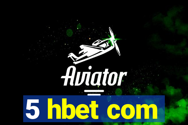 5 hbet com